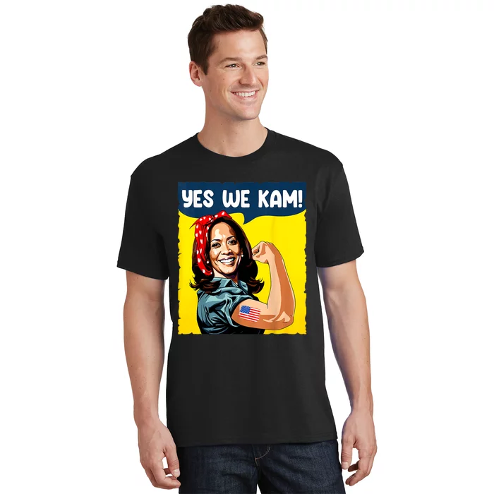 Yes We Kam Rosie The Riveter For President Kamala Harris T-Shirt