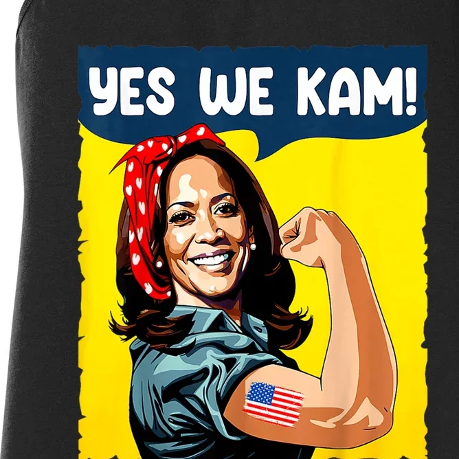 Yes We Kam Rosie The Riveter For President Kamala Harris Women's Racerback Tank