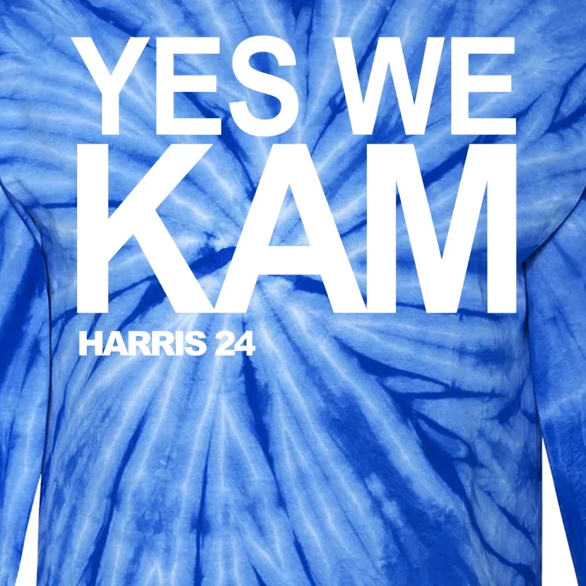 Yes We Kam Harris 2024 Pro Kamala Tie-Dye Long Sleeve Shirt