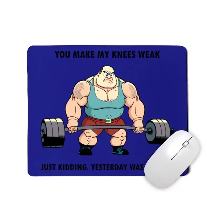 Yesterday Was Leg Day Weightlifting Bodybuilding Gym Fitness Gift Mousepad