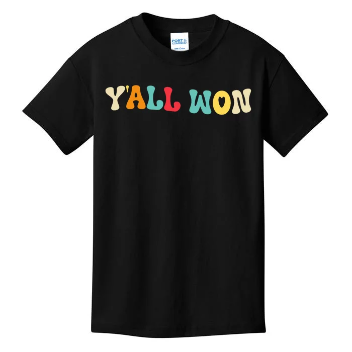 YAll Won Last Day Of School Teacher Life Kids T-Shirt