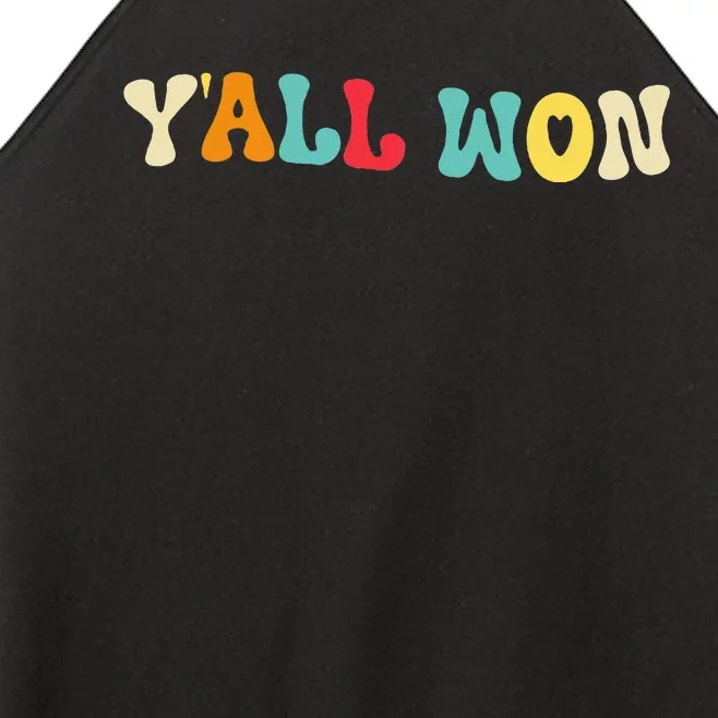 YAll Won Last Day Of School Teacher Life Women’s Perfect Tri Rocker Tank