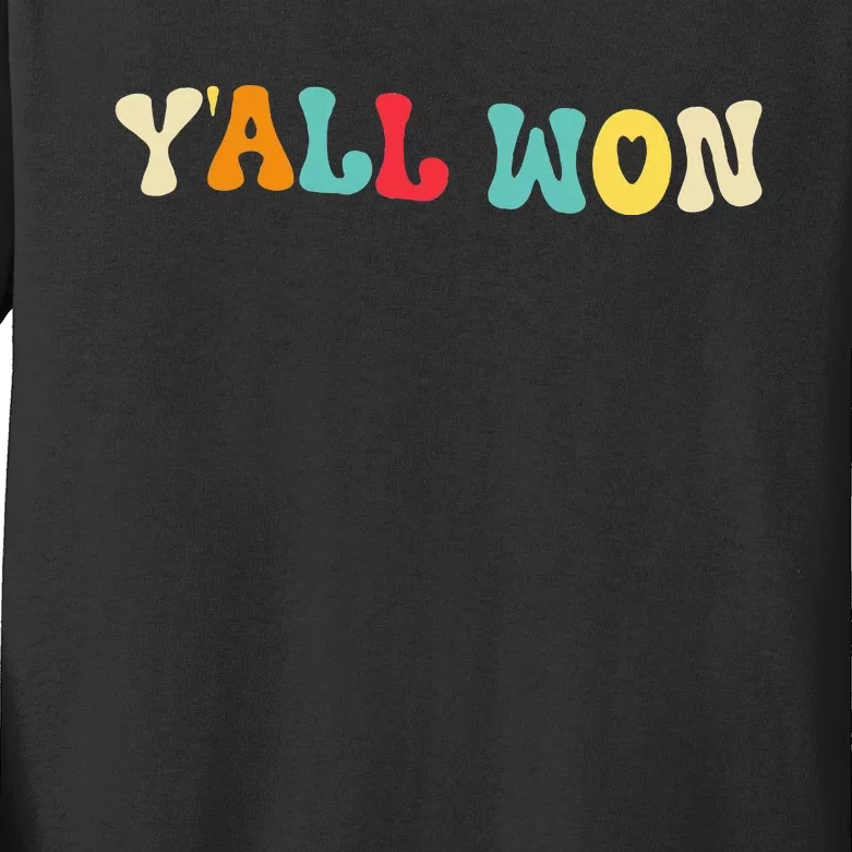 YAll Won Last Day Of School Teacher Life Kids Long Sleeve Shirt