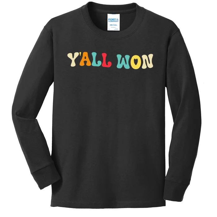 YAll Won Last Day Of School Teacher Life Kids Long Sleeve Shirt