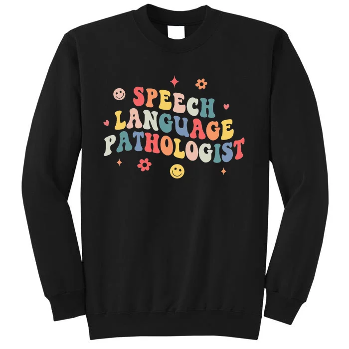 Your Words Matter Speech Therapy Language Pathologist SLP Tall Sweatshirt