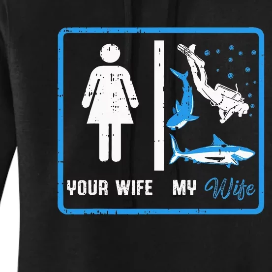 Your Wife My Wife Scuba Diving Women's Pullover Hoodie