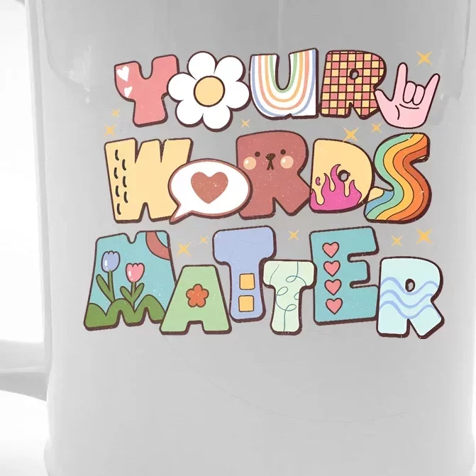 Your Words Matter Special Education Teacher Sped Teacher Neurodiversity Front & Back Beer Stein