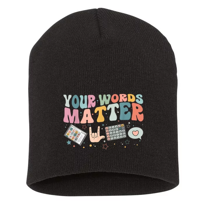 Your Words Matter Speech Therapy Language Pathologist Mental Short Acrylic Beanie