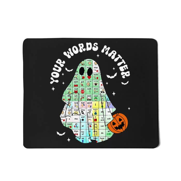 Your Words Matter Pumpkin Ghost Slp Speech Therapy Halloween Gift Mousepad