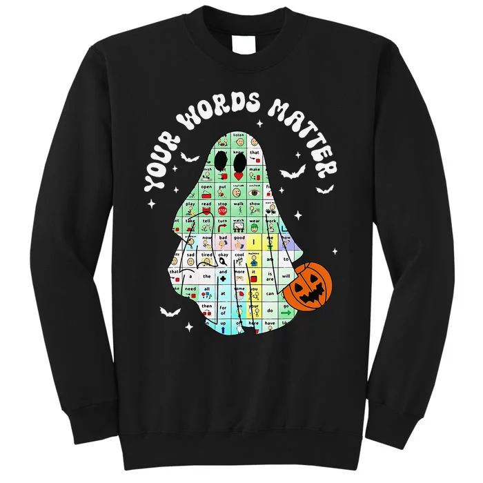 Your Words Matter Pumpkin Ghost Slp Speech Therapy Halloween Gift Tall Sweatshirt