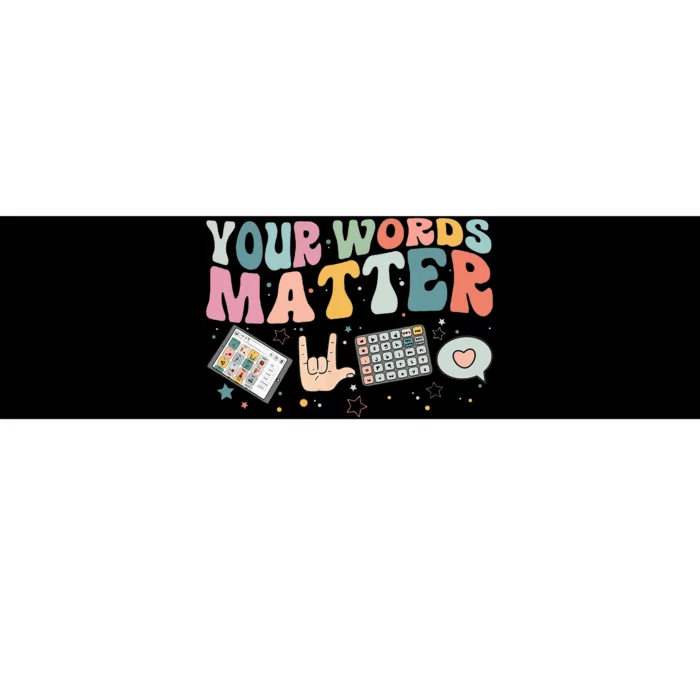 Your Words Matter Speech Therapy Language Pathologist Mental Bumper Sticker