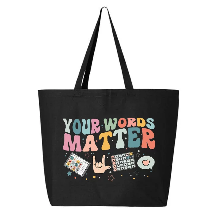 Your Words Matter Speech Therapy Language Pathologist Mental 25L Jumbo Tote