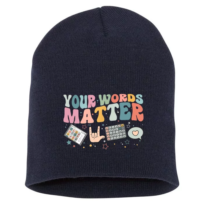 Your Words Matter Speech Therapy Language Pathologist Mental Short Acrylic Beanie