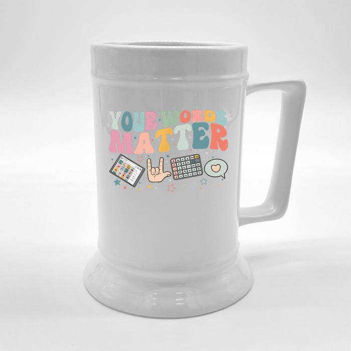 Your Words Matter Speech Therapy Language Pathologist Mental Front & Back Beer Stein