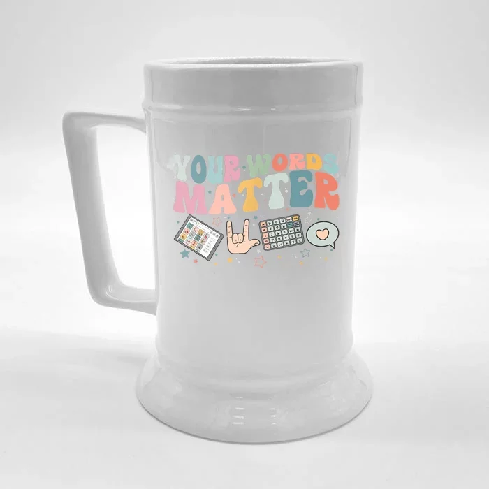 Your Words Matter Speech Therapy Language Pathologist Mental Front & Back Beer Stein