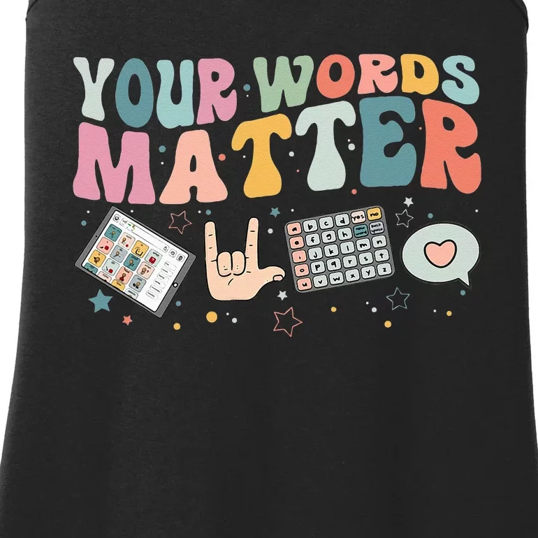 Your Words Matter Speech Therapy Language Pathologist Mental Ladies Essential Tank