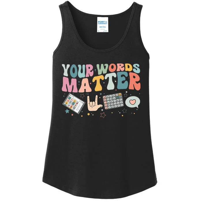 Your Words Matter Speech Therapy Language Pathologist Mental Ladies Essential Tank