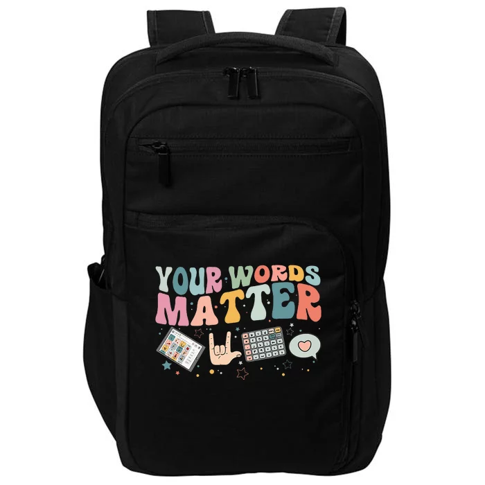 Your Words Matter Speech Therapy Language Pathologist Mental Impact Tech Backpack