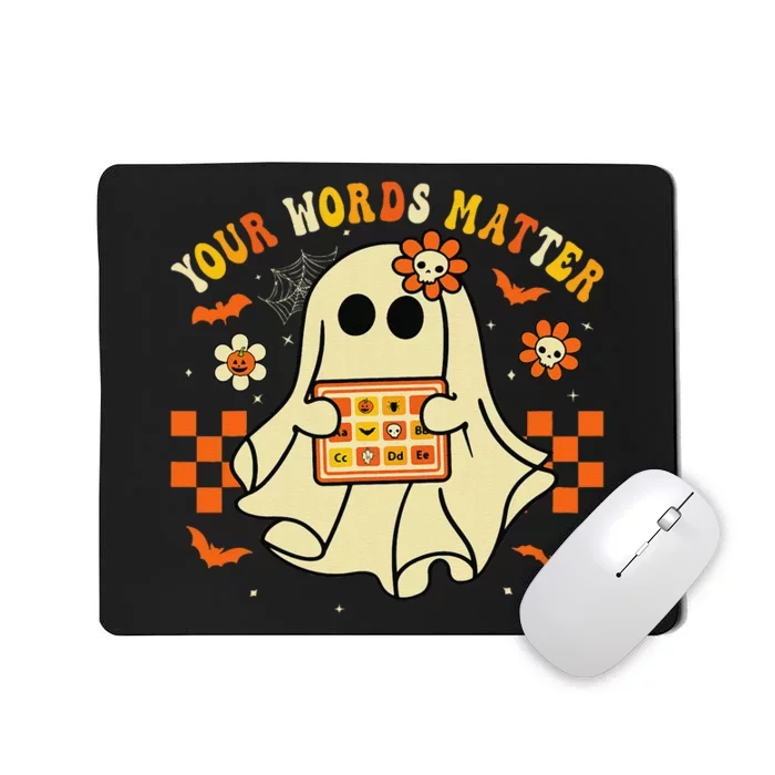 Your Words Matter Slp Speech Therapist Halloween Ghost Mousepad