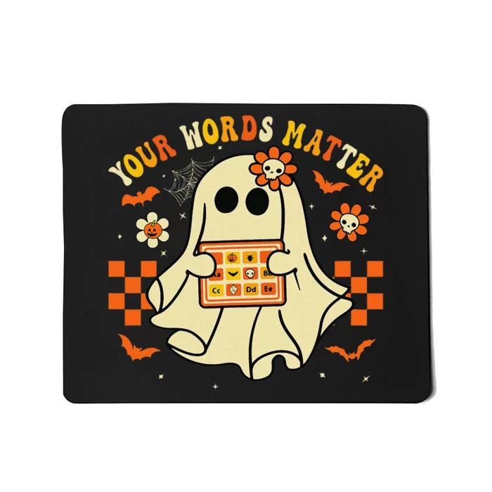 Your Words Matter Slp Speech Therapist Halloween Ghost Mousepad