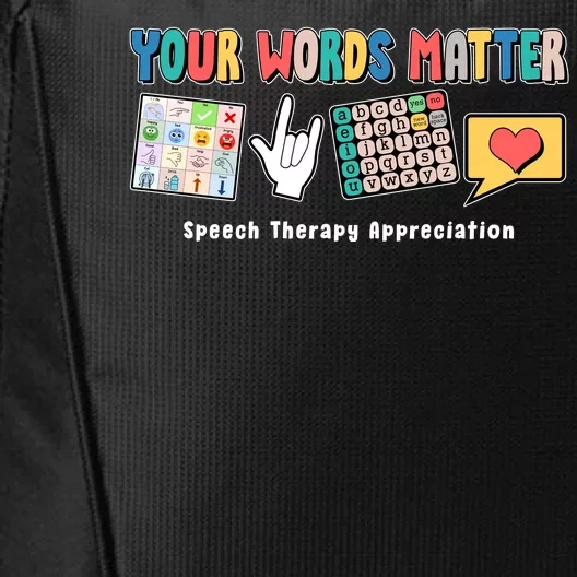 Your Words Matter Speech Therapy Appreciation City Backpack