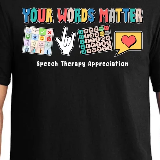 Your Words Matter Speech Therapy Appreciation Pajama Set