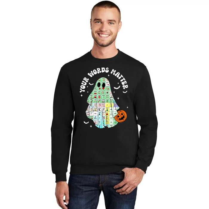 Your Words Matter Pumpkin Ghost Slp Speech Therapy Halloween Sweatshirt