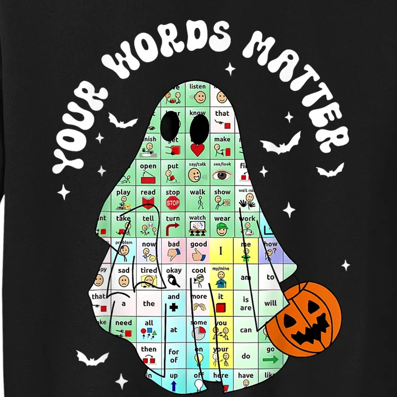 Your Words Matter Pumpkin Ghost Slp Speech Therapy Halloween Sweatshirt