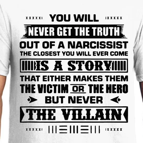 You Will Never Get The Truth From A Narcissist Pajama Set