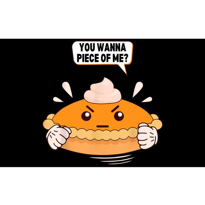 You Wanna Piece Of Me. Pumpkin Pie Lover Funny Thanksgiving Bumper Sticker