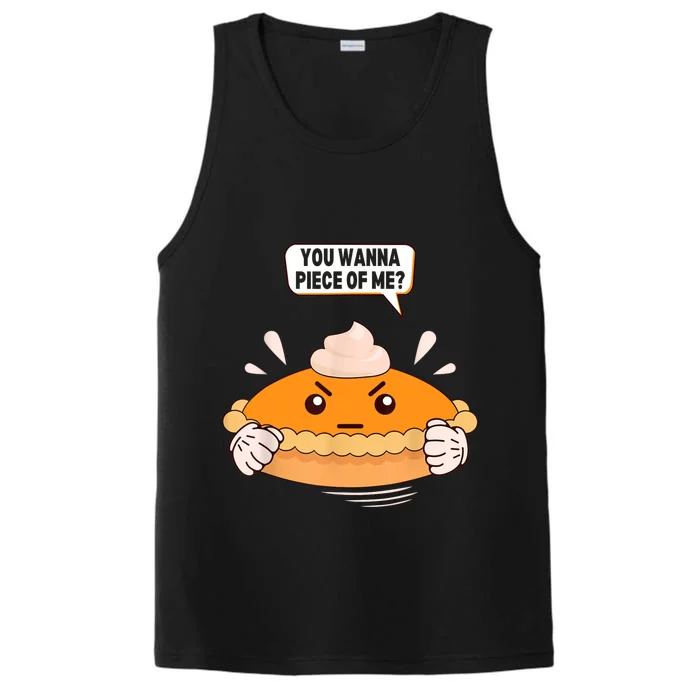 You Wanna Piece Of Me. Pumpkin Pie Lover Funny Thanksgiving Performance Tank