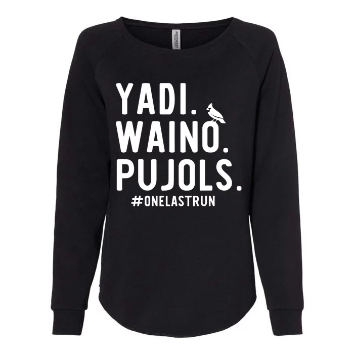 Yadi Waino Pujols One Last Run Womens California Wash Sweatshirt