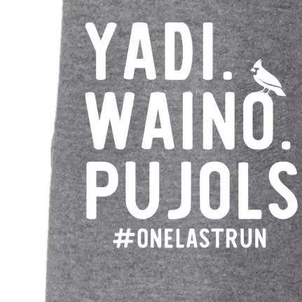 Yadi Waino Pujols One Last Run Doggie 3-End Fleece Hoodie