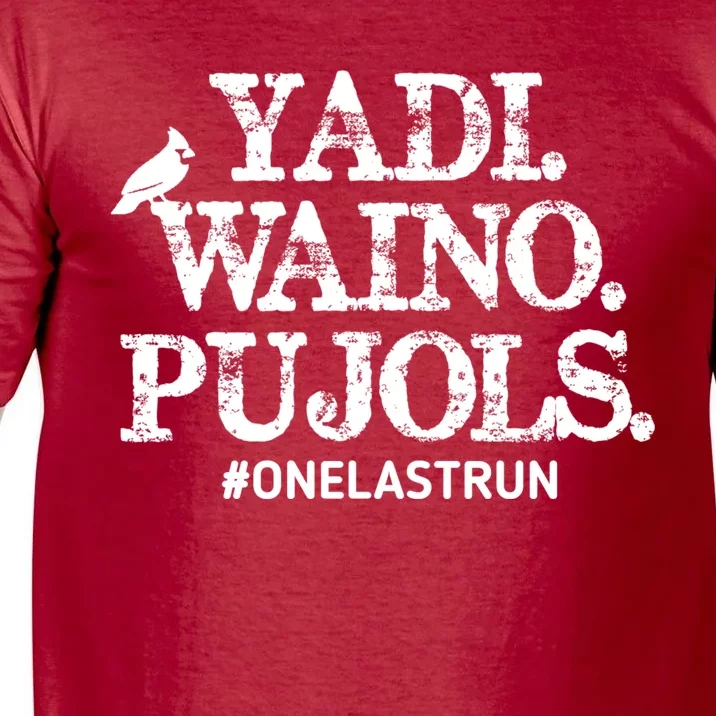 Yadi Waino Pujols #Onelastrun Baseball Comfort Colors T-Shirt