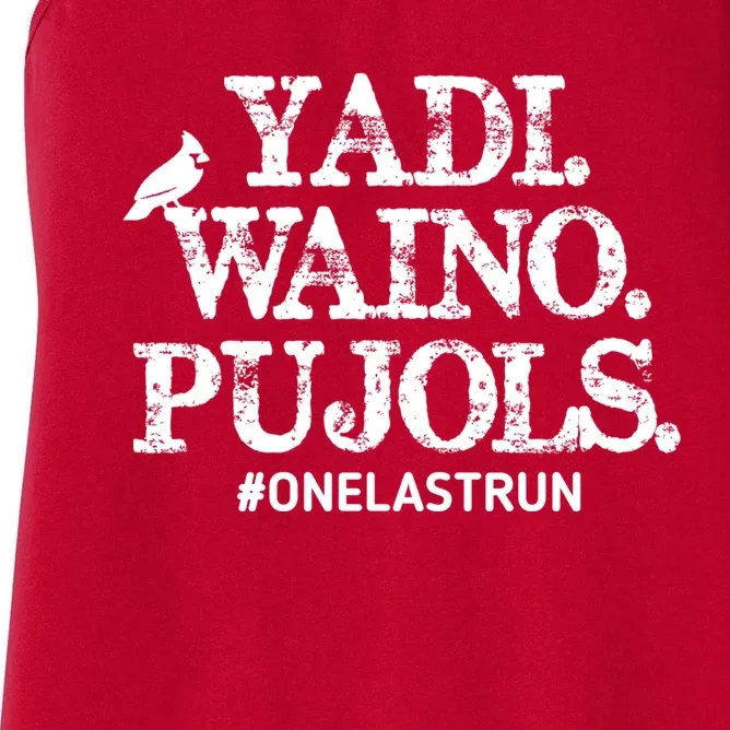 Yadi Waino Pujols #Onelastrun Baseball Women's Racerback Tank