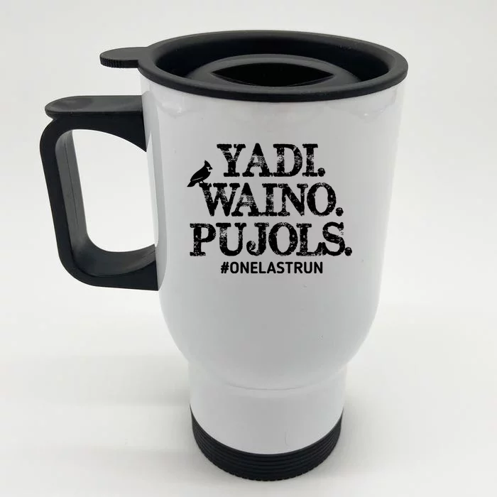 Yadi Waino Pujols #Onelastrun Baseball Front & Back Stainless Steel Travel Mug