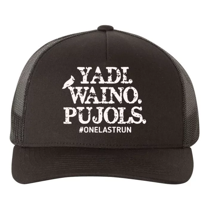 Yadi Waino Pujols #Onelastrun Baseball Yupoong Adult 5-Panel Trucker Hat