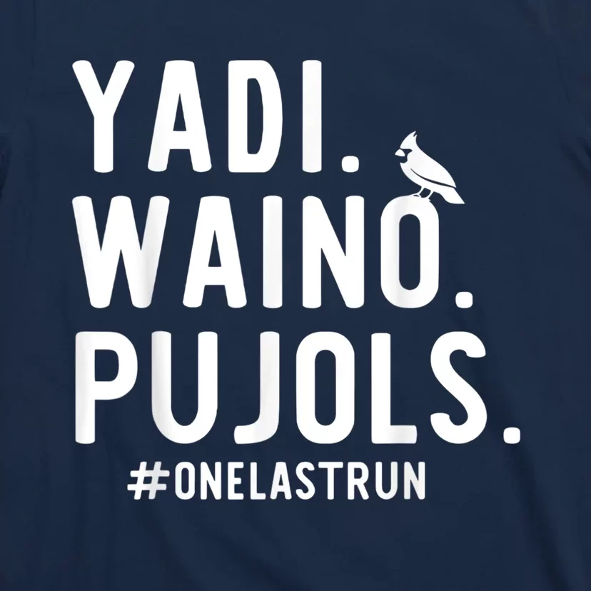 FUNNY YADI WAINO PUJOLS QUOTE' Women's T-Shirt