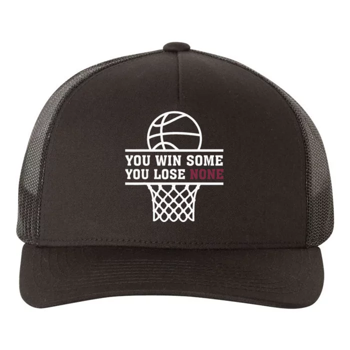 You Win Some You Lose None Yupoong Adult 5-Panel Trucker Hat