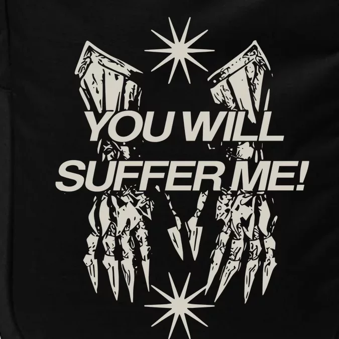 You Will Suffer μE Impact Tech Backpack