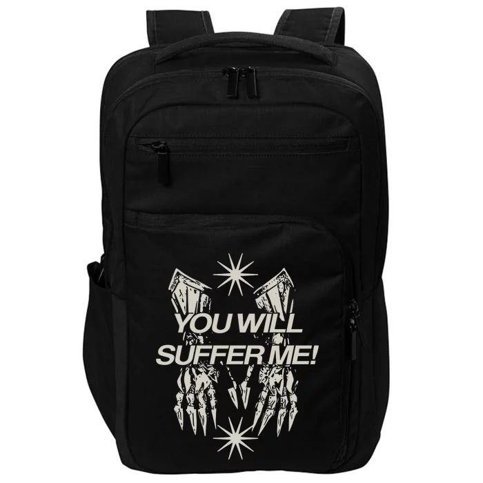 You Will Suffer μE Impact Tech Backpack