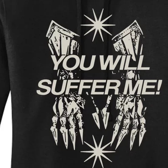 You Will Suffer μE Women's Pullover Hoodie