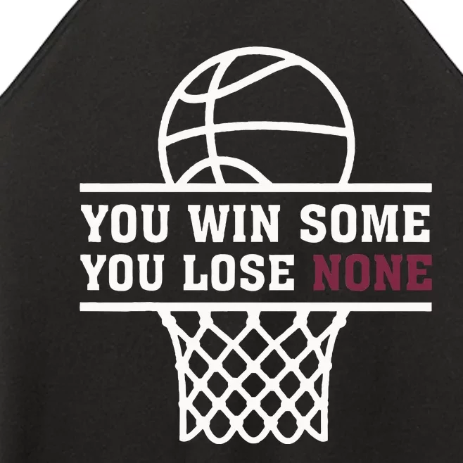 You Win Some You Lose None Women’s Perfect Tri Rocker Tank