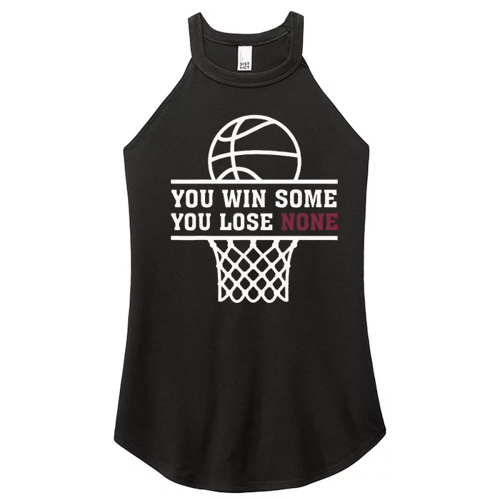 You Win Some You Lose None Women’s Perfect Tri Rocker Tank