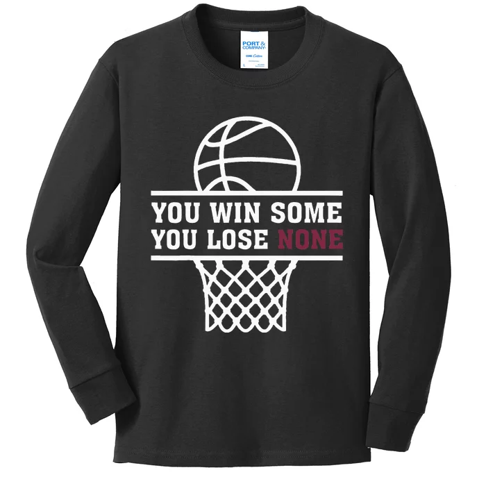 You Win Some You Lose None Kids Long Sleeve Shirt