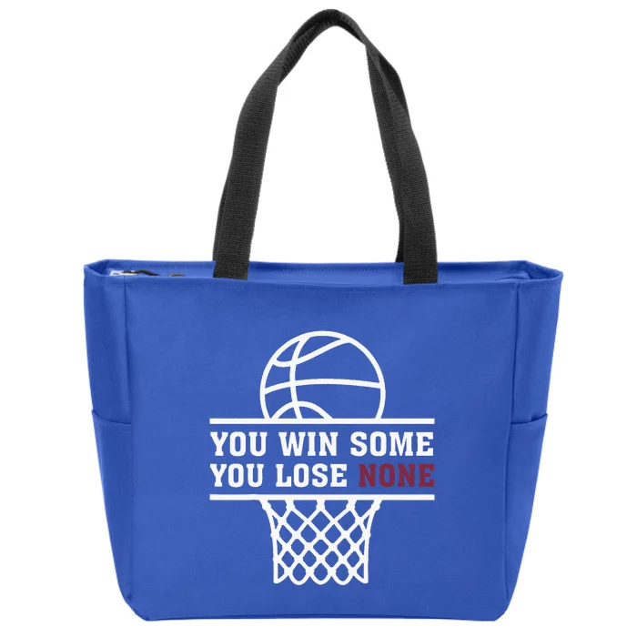 You Win Some You Lose None Zip Tote Bag