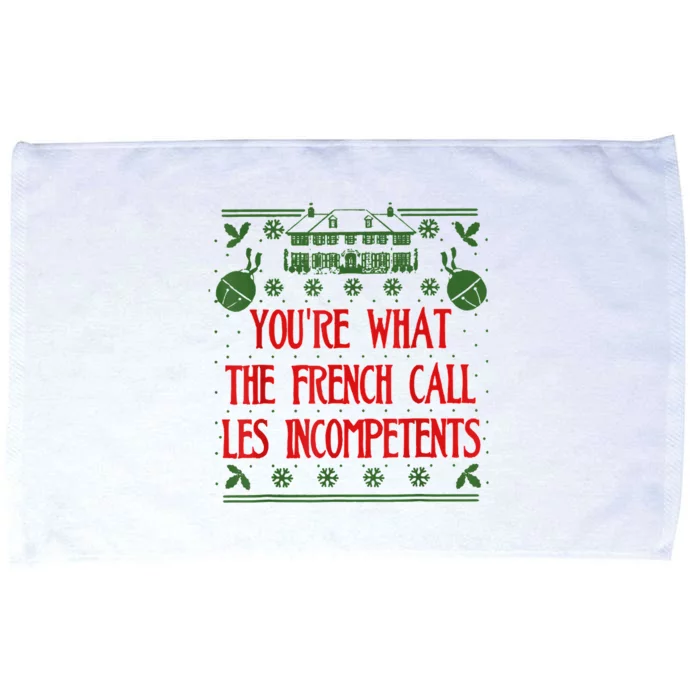 You're What The French Call Les Incompetents Xmas Alone Home Microfiber Hand Towel