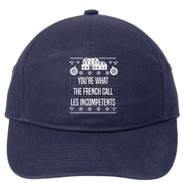 You're What The French Call Les Incompetents Xmas Alone Home 7-Panel Snapback Hat