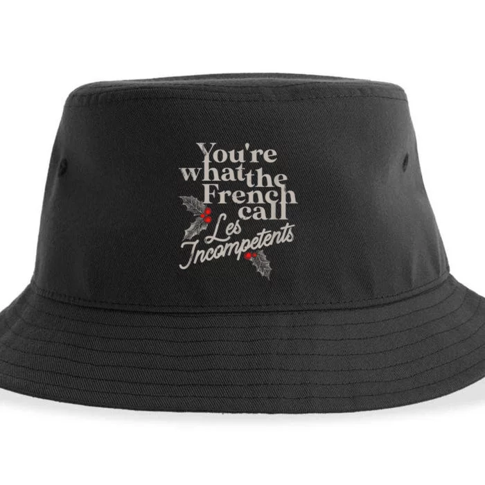 YouRe What The French Call Les Incompetents Christmas Funny Sustainable Bucket Hat