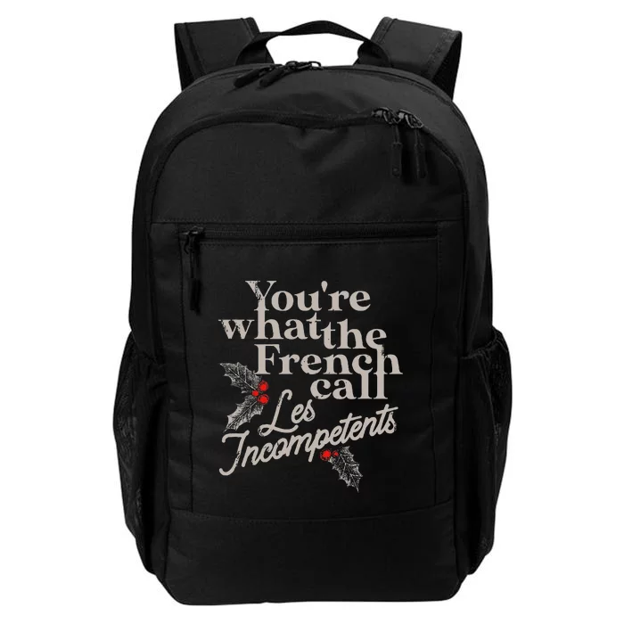 YouRe What The French Call Les Incompetents Christmas Funny Daily Commute Backpack